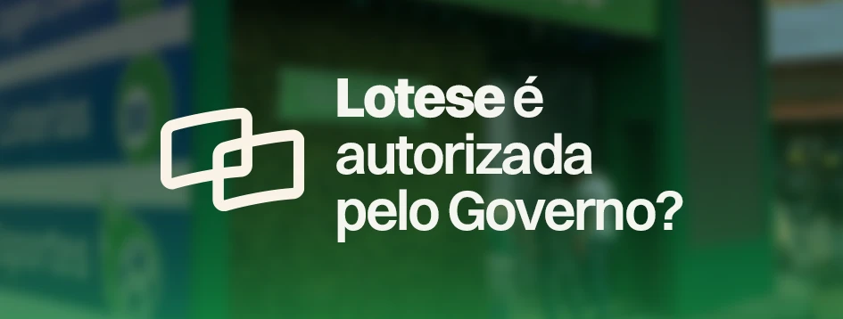 Lotese é autorizada pelo governo? 