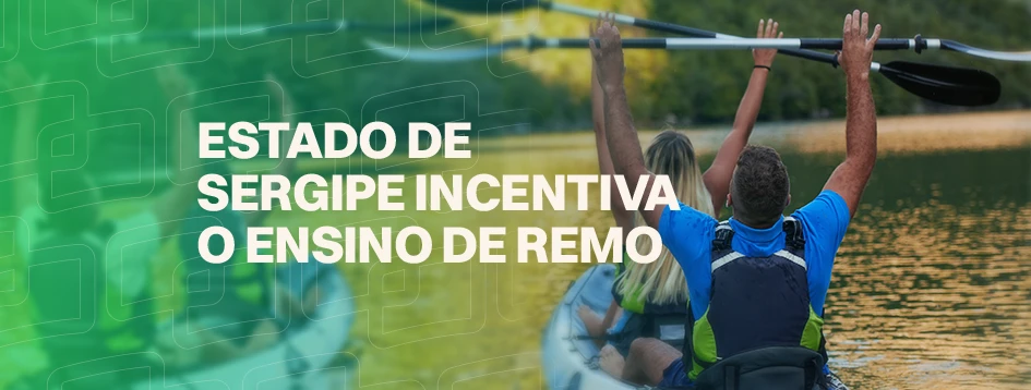 Sergipe incentiva remo
